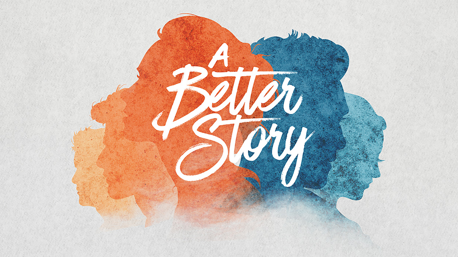 A Better Story
