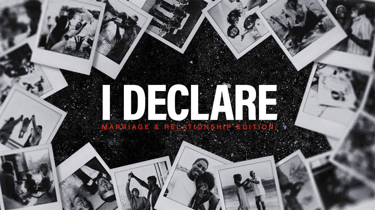 I Declare: Marriage & Relationship Edition