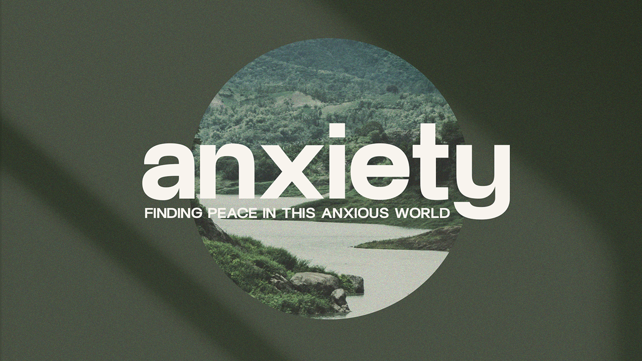 Anxiety: Finding Peace In This Anxious World