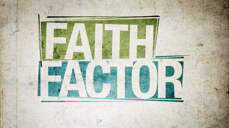 Faith Factor