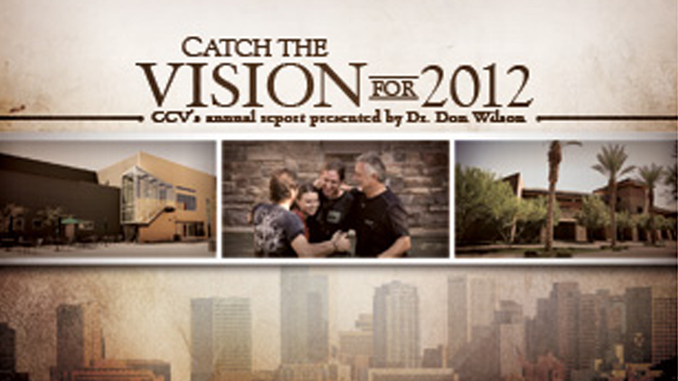 Catch The Vision for 2012